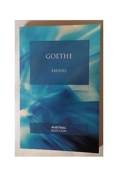 Fausto - Johann Wolfgang von Goethe.